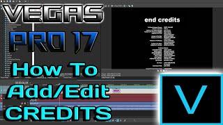 Vegas Pro 17 Tutorial | How to Add/Edit CREDITS
