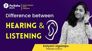 Difference between Hearing and Listening #SpeakEnglishwithPariksha