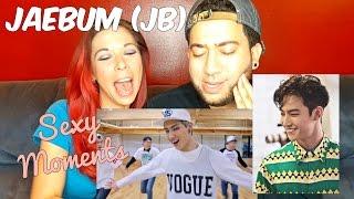 JB (Jaebum, GOT7) Sexy Moments Reaction