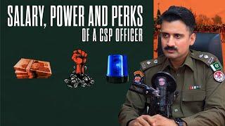 Salary,Power and Perks of a CSP Officer In pakistan | Infinity Podcast