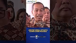 JOKOWI TAMPAK KESAL DITANYA SOAL CAWE-CAWE & KAESANG #shorts