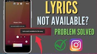 Lyrics Not Showing On Instagram Story Problem Solved