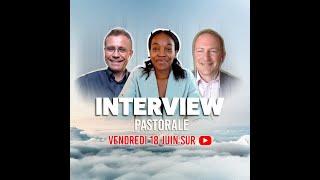 Interview Pastorale EPU France