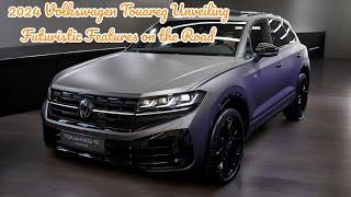 2024 Volkswagen Touareg Unveiling Futuristic Features on the Road | interior and exterior