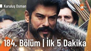 Kuruluş Osman 184. Bölüm | İlk 5 Dakika @KurulusOsman