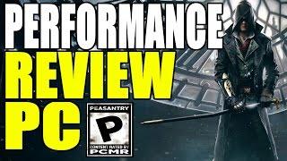 Assassin's Creed Syndicate PC Performance Review