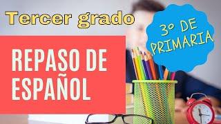 Repaso de  ESPAÑOL PRIMER TRIMESTRE Tercer grado de Primaria- Repaso de Español Tercero de primaria