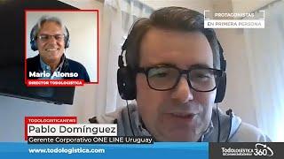 URUGUAY | Gerente Corporativo de ONE LINE, Pablo Domínguez y Todologistica