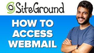 How To Access Webmail In Siteground