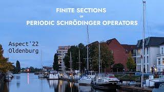 Finite Sections of Periodic Schrödinger Operators | Conference Talk | Aspect'22