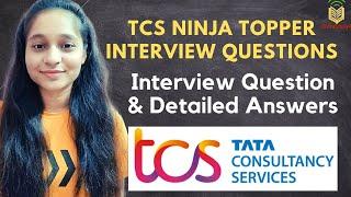 TCS Ninja Topper Interview Questions and Answers | Technical Round Question and Detailed Explanation