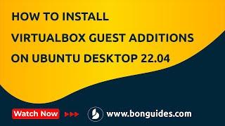 How to Install VirtualBox Guest Additions on Ubuntu Desktop 22.04 | Install GuestAdditions Ubuntu 22