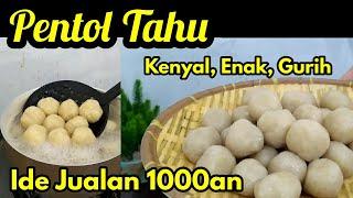 Pentol Tahu Kenyal Enak Gurih || Ide Jualan Makanan 1000an