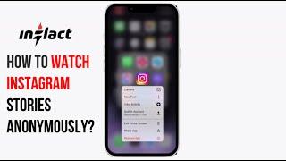 How to watch Instagram Stories anonymously?