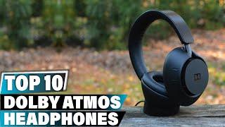 Best Dolby Atmos Headphone In 2024 - Top 10 Dolby Atmos Headphones Review