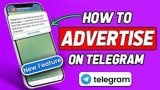 How to Advertise on Telegram Ads (2024 New Method)