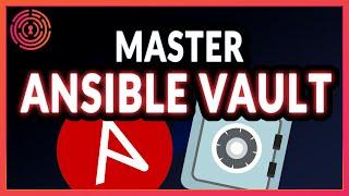 Master Ansible Vault in 8 Minutes