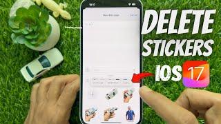 How to Delete Stickers in iPhone iOS 17