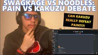 SWAGKAGE VS RAMEN PACK (NOODLES) | PAIN VS KAKUZU DEBATE (REACTION + MY THOUGHTS)