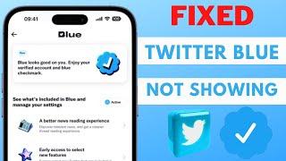 How To Fix Twitter Blue Not Showing !! How To Get Twitter Blue in Any Country
