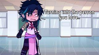 Turning into the person you love||Gacha club||Ft. Xiaoven