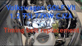 Timing Belt Replacement Volkswagen Golf VII 1.2 TSi 77 kw CJZA