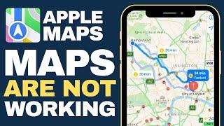 How to Fix Apple Maps Not Working on iPhone - Full Guide