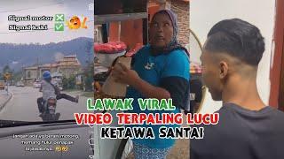 Lawak Viral  Video Terpaling Lucu  Ketawa Santai !! #8