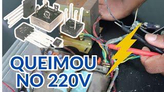 LIGADO NO 220V E ESTÁ QUEIMANDO FUSÍVEL - ÓRGÃO ELETRÔNICO LIGADO NO 22OV