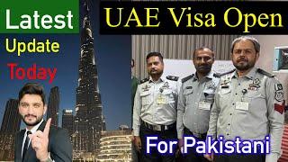 uae Visa news for Pakistan today | UAE Visa Is Open | uae Visa update | uae Visa update for Pakistan