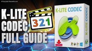 K-Lite Codec Pack Installation and Best Settings Configuration