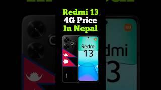 Redmi 13 Price In Nepal | Redmi 13 4G Price In Nepal | Redmi 13 Nepali Price | Redmi 13 In Nepal