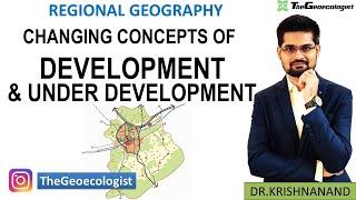 Concept of Development and Underdevelopment-Geoecologist