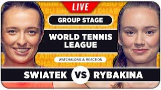 SWIATEK vs RYBAKINA • World Tennis League 2024 • LIVE Tennis Watchalong Reaction