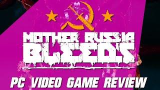 Mother Russia Bleeds | PC Game Review