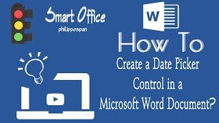 How To Create A Date Picker Control in a Microsoft Word Document?