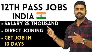 Easy 12th Pass Jobs India | Get Job in 15 Days | No Exam | No Fees | Anyone can apply | Job Corner