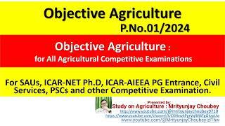 Objective Agriculture for All Agricultural Competitive Examinations#icar#pg #entrance #civil #psc