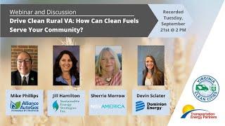 Drive Clean Rural Virginia: How Can Clean Fuels Serve Your Community?