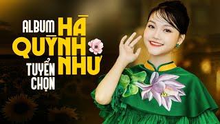 Hà Quỳnh Như - Tuyển Chọn Những Bài Hát Hay Đi Vào Lòng Người | Quảng Bình Quê Ta Ơi