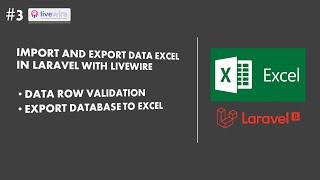 Tutorial Laravel Import and Export Data Excel with Laravel Livewire || Import Row Data Validation