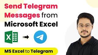 How to Send Telegram Messages from Microsoft Excel - MS Excel Telegram Automation
