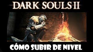 Dark Souls 2 guia: CÓMO SUBIR DE NIVEL - Consejos y estadisticas importantes según clase || Ep.8