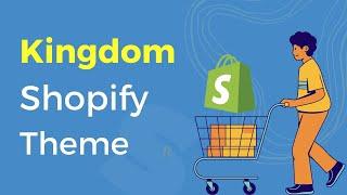 Kingdom Shopify Theme | Best Shopify Theme 2022