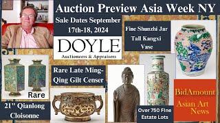 Weekly Video & Preview: Doyle NY Asia Week Chinese Art Auctions, 750 Estate Lots