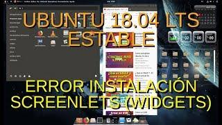 Ubuntu 18.04 LTS Estable - Error al instalar ScreenLets (Widgets)