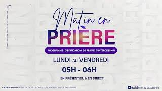 MATIN EN PRIÈRE - MARDI 14 JANVIER 2025