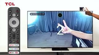 TCL TV 101 | How to use the camera with the TCL TV