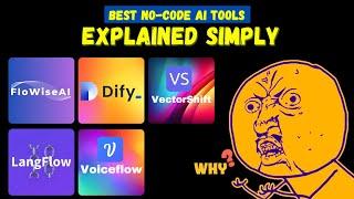 Flowise vs Langflow vs Dify vs Vectorshift vs Voiceflow | Best No Code AI Tool