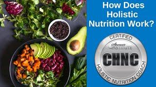 How Does Holistic Nutrition Coaching Work?